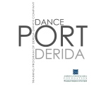 Dance PORT Derida (2013-2014)   !!! 